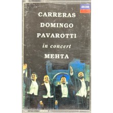 Carreras Domingo Pavarotti In Concert Mehta Classic Kaset