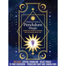 A Beginner's Guide To Pendulum Magic Kit: Dowsing And Divination Techniques With This Ancient Crysta