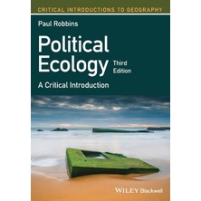 Political Ecology: A Critical Introduction - Paul Robbins