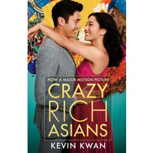 Crazy Rich Asians: (Film Tie-In) - Kevin Kwan