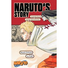 Naruto / Naruto's Story--Uzumaki Naruto And The Spiral Destiny - Masashi Kishimoto