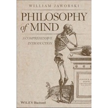 Philosophy Of Mind: A Comprehensive Introduction - William Jaworski