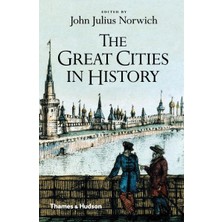 The Great Cities In History - John Julius Norwich