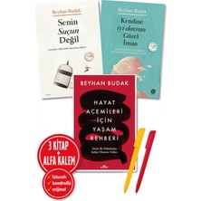 Senin Suçun Değil - Hayat Acemileri İçin Yaşam Rehber - Kendine İyi Davran Güzel 3 Kitap – Beyhan Budak