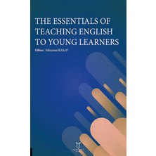 Akademisyen Kitabevi The Essentials Of Teaching English To Young Learners