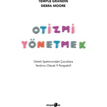 Otizmi Yönetmek / Otistik Spektrumdaki Çocuklara Yardımcı Olacak 9 Perspektif