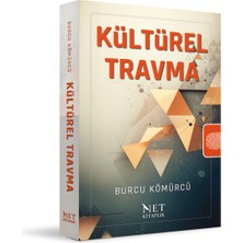 Kültürel Travma - Burcu Kömürcü