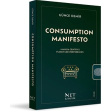 Consumption Manifesto - Manisa Gentry’s Furniture Preferences - Günce Demir