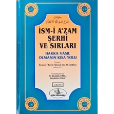 İsmi Azam Şerhi ve Sırları - Hakka Vasıl Olmanın Kısa Yolu