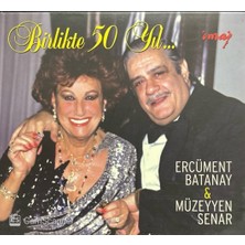 Ercüment Batanay - Müzeyyen Senar Birlikte 50 Yıl... CD