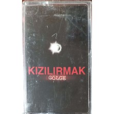 Kızılırmak Gölge Kaset