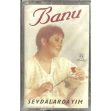 Banu Sevdalardayım Kaset