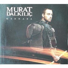 Murat Dalkılıç – Merhaba CD