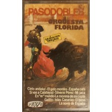 Pasodobles Orquesta Florida Kaset