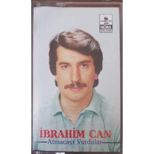Ibrahim Can Atmacayı Vurdular Kaset