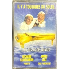 Richard Clayderman James Last Il Y A Toujours Du Soleil Kaset