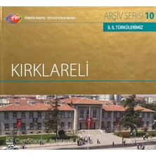 Trt Arşiv Serisi 10 Il Il Türkülerimiz Kırklareli CD