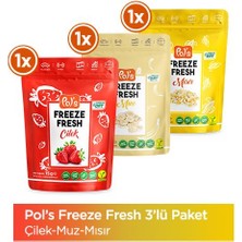 Pol’s Freeze Fresh Çilek 15 g x 1 Adet, Muz 20 g x 1 Adet ,Mısır 25 g x 1 Adet Freeze Dry Dondurularak Kurutulmuş Meyve