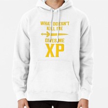 Hvit Stein What Doesn't Kill Me Gives Me Xp T Shirt Baskılı Sweatshirt
