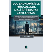 Suç Ekonomisiyle Mücadelede Mali Istihbarat Yapılanması - Murat Kaya