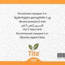 Tito Bitkisel Gliserin (%99.5'lik) [Gıda Tipi] - 5 kg