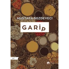 Garip -Mustafa Bozdeveci