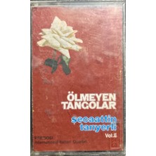 Şecaattin Tanyerli Ölmeyen Tangolar Vol.2 Kaset
