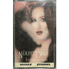 Nükhet Duru Benim Yolum Kaset