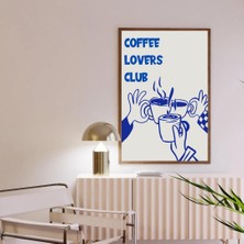 Arthub Coffee Lovers Club Yüksel Kalite Çerçevesiz Pinteres Ilham Poster