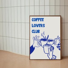 Arthub Coffee Lovers Club Yüksel Kalite Çerçevesiz Pinteres Ilham Poster