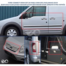 Ebal Oto Ford Connect Full Krom Krom Set 2009-2014 Model Arası Uyumlu Paslanmaz Çelik