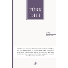 Türk Dili Dergisi Sayı: 876 (Aralık 2024)