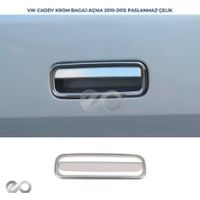 Ebal Oto Vw Caddy Krom Bagaj Açma 2 Pcs P.çelik 2010-2015 Arası Uyumlu Paslanmaz Çelik