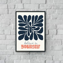 "believe In Yourself" Poster Tablo