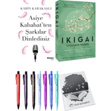 Ikigai Uygulama Rehberi ve Asiye Kabahat'ten Şarkılar Dinlediniz Karin Karakaşlı