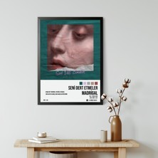 Orenda Art Madrigal - Seni Dert Etmeler / Çerçeveli Poster Tablo