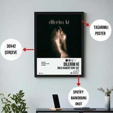 Orenda Art Dolu Kadehi Ters Tut - Dilerim Ki Çerçeveli Poster Tablo