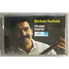 Rahmi Saltuk - Terketmedi Sevdam Beni (Kaset)