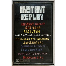 Instant Replay Kaset