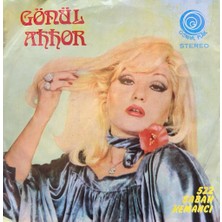 Gönül Akkor – Sabah 1970 Baskı 45'lik  (Plak)