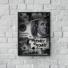 "no Money, No Funny Poster Tablo
