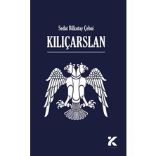 Kılıçarslan - Sedat Bilkutay Çebni
