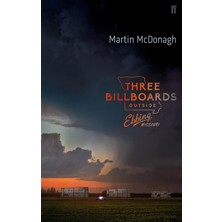 Three Billboards Outside Ebbing, Missouri: The Screenplay - Martin Mcdonagh