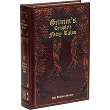 Classics Grimm's Complete Fairy Tales - Jacob Grimm