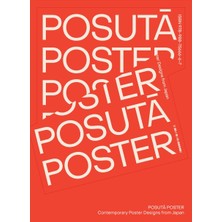 Posutā Poster: Contemporary Poster Designs From Japan