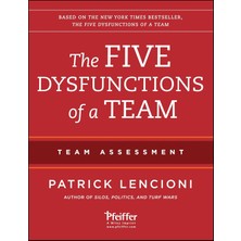 Pfeiffer The Five Dysfunctions Of A Team: Team Assessment - Patrick M. Lencioni