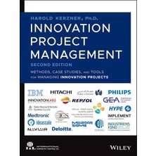 Innovation Project Management: Methods, Case Studies, And Tools For Managing Innovation Projects - Harold Kerzner