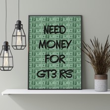Laube Home Design "need Money For Gt3 Rs" Poster Tablo
