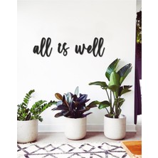 All Is Well Duvar Yazısı