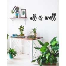 All Is Well Duvar Yazısı